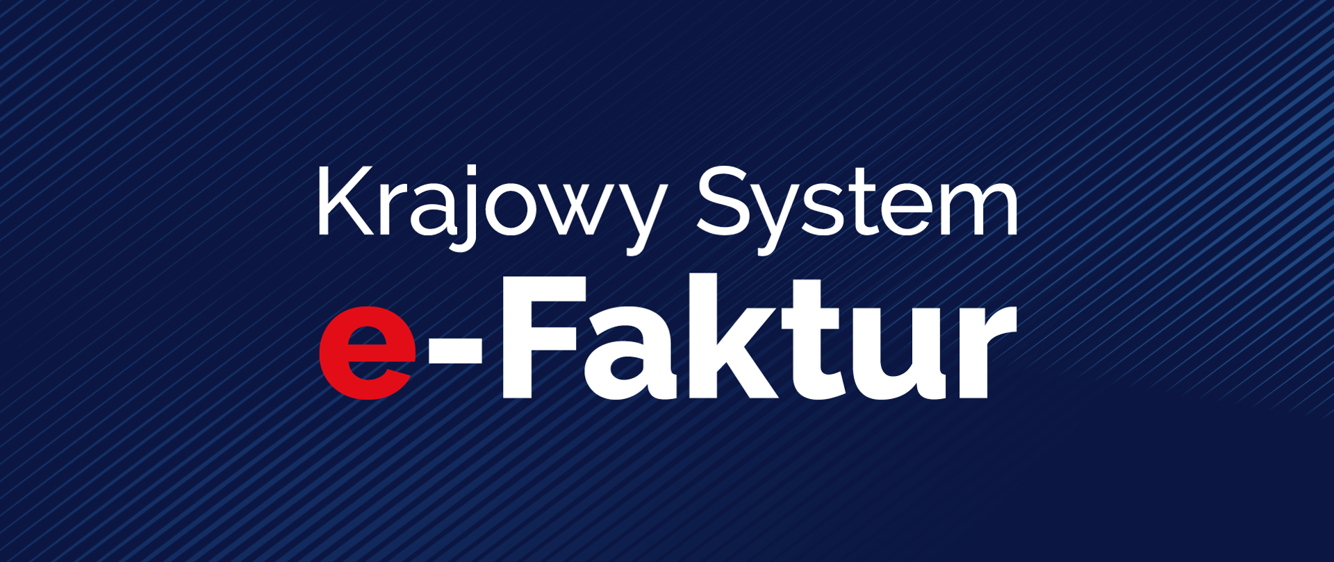 KSeF w 2026 roku – co przedsiębiorca powinien uporządkować przed wdrożeniem obowiązkowego systemu e-faktur